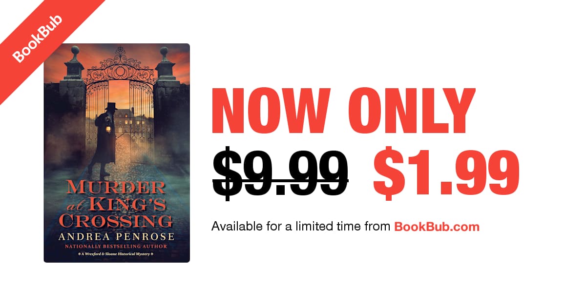 Murder at King’s Crossing by Andrea Penrose BookBub